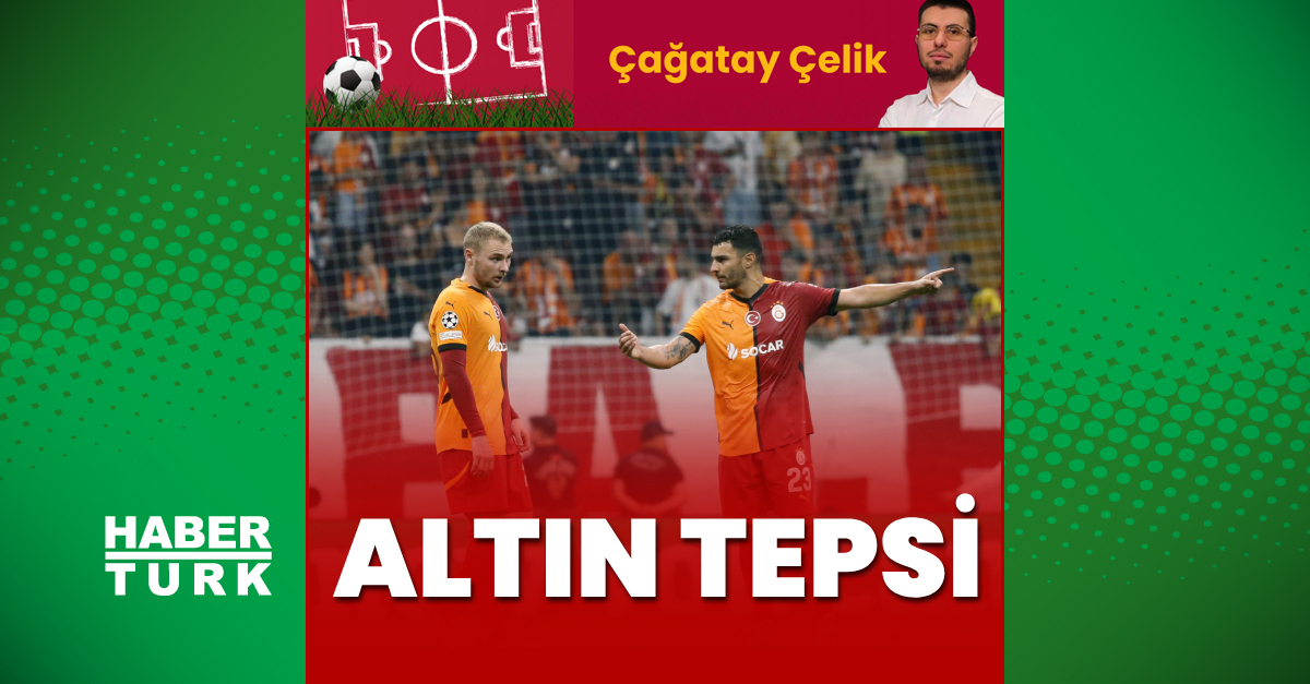 Çağatay Çelik: Altın tepsi