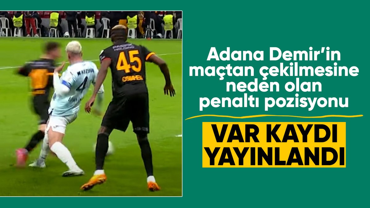 Adana Demirspor’un çekildiği Galatasaray maçındaki pozisyonun VAR kaydı